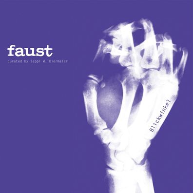 Faust: Blickwinkel (Curated By Zappi Diermaier)