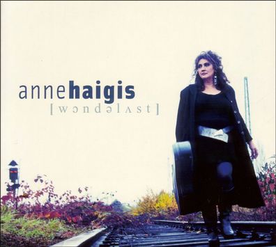 Anne Haigis: Wanderlust