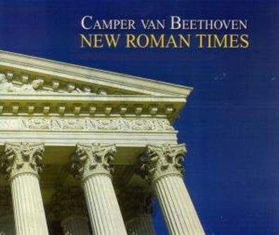 Camper Van Beethoven: New Roman Times