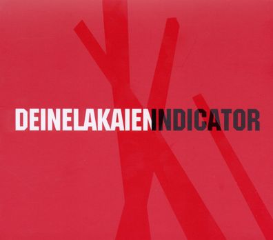 Deine Lakaien: Indicator (Ltd. Edition)