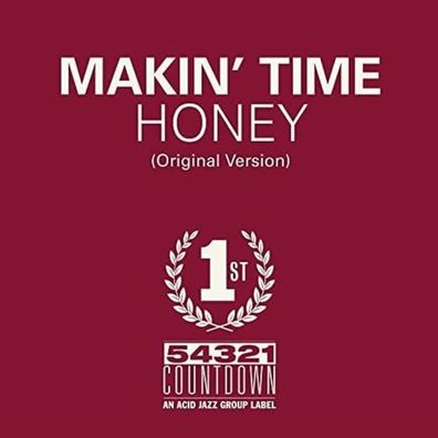 Makin' Time: Honey / Take What You Can Get