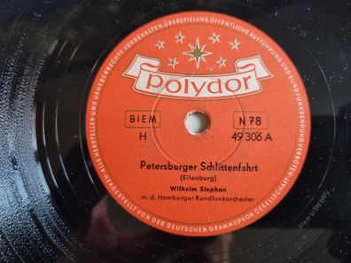 Wilhelm Stephan - Petersburger Schlittenfahrt / Eine Muh, Eine Mäh Schellack