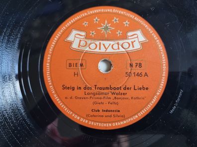 Club Indonesia - Steig In Das Traumboot Der Liebe / Wie Wär's Schellack Germany