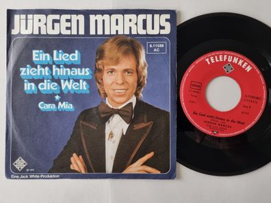 Jürgen Marcus - Ein Lied Zieht Hinaus In Die Welt 7'' Vinyl Germany