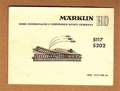 Märklin H0 M-Gleis Anleitung für elektr. Weiche 5117 5202 Print-Nr.68505 AN N 035