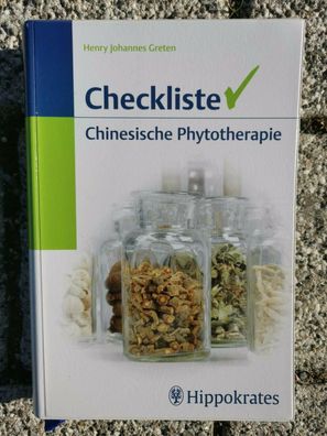 Checkliste Chinesische Phytotherapie Greten, Henry Johannes