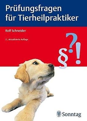 Prufungsfragen fur Tierheilpraktiker, Rolf Schneider