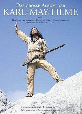 Das grosse Album der Karl-May-Filme - Band 1: Der Schatz im Silbersee / /innetou