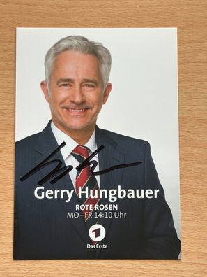 Gerry Hungbauer - Rote Rosen - Autogrammkarte original signiert - S7390