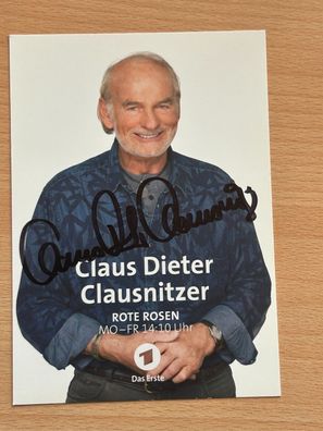 Claus Dieter Clausnitzer -Rote Rosen - Autogrammkarte original signiert -#S11465