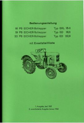 Bedienungsanleitung mit Ersatzteilliste Eicher Schlepper, Typ EKL 15/ II 16 PS