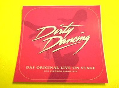 Aufkleber Sticker Dirty Dancing Live On Stage Musical Werbung