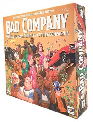 Bad Company - Schlechte Gesellschaft