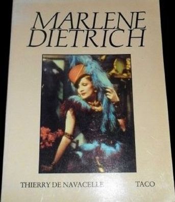 Thierry de Navacelle: Marlene Dietrich (1987) TACO