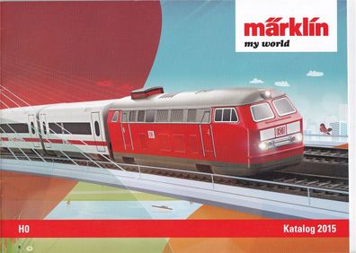 Märklin Katalog Ausgabe 2015