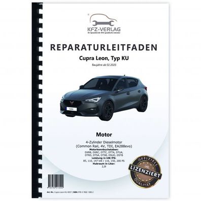 Cupra Leon Typ KU ab 2020 4-Zyl. Dieselmotor 2,0l 116-200 PS Reparaturanleitung