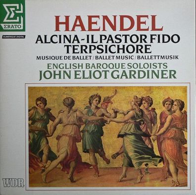 Erato NUM 75169 - Alcina - Il Pastor Fido - Terpsichore (Musique De Ballet = Bal