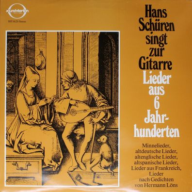 Sound-Star-Ton SST 0123 - Hans Schüren Singt Zur Gitarre - Lieder Aus 6 Jahrhun