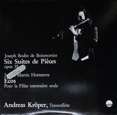 Opus 7033 - Joseph Bodin de Boismortier, Jacques Martin Hotteterre, Andreas Krö