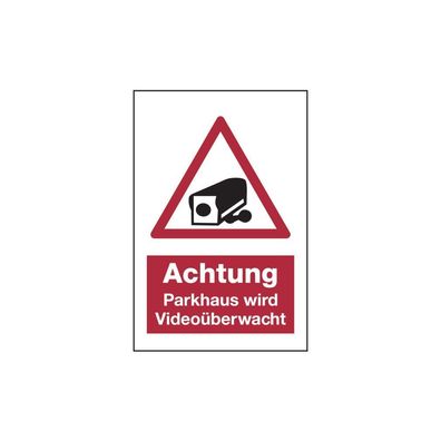 Hinweisschild, Achtung Parkhaus wird videoéberwacht, Alu, 300 x 200 mm