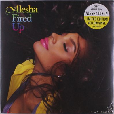 Alesha Dixon: Fired Up (Limited Yellow Vinyl)