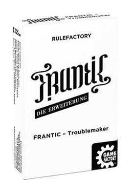 Frantic | Troublemaker - Erweiterung