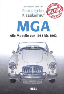 Praxisratgeber MG A - alle Modelle von 1955 bis 1962