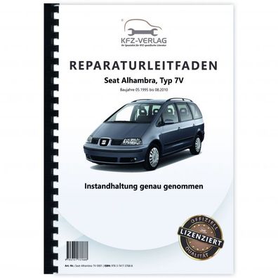 Seat Alhambra 7V 1995-2010 Instandhaltung Inspektion Wartung Reparaturanleitung