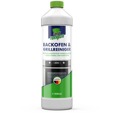 Green Tornado Backofen & Grillreiniger | Gegen hartnäckige Verkrustungen | 500ml