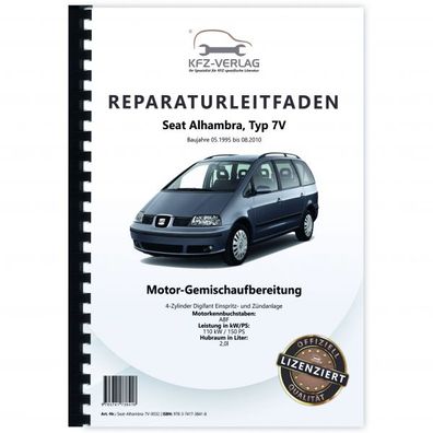 Seat Alhambra 7V 1995-2010 Benzin Einspritz- Zündanlage 2,0l Reparaturanleitung