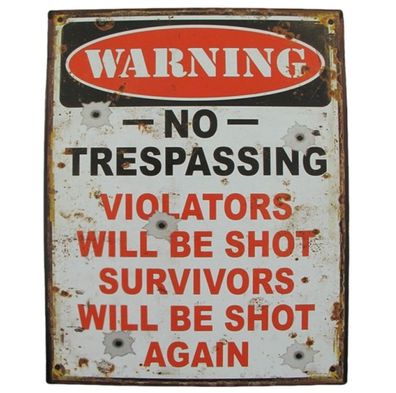 Blechschild Reklameschild Warning No Trespassing Hinweis Wandschild 25x20 cm