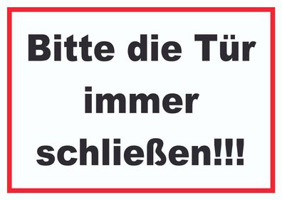 Schild Bitte die Tür immer schließen schwarz-weiss-rot