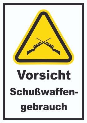 Vorsicht Schusswaffengebrauch Schild
