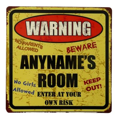 Blechschild, Reklameschild, Warning Anyname`s Room, Kneipen Wandschild 30x30 cm