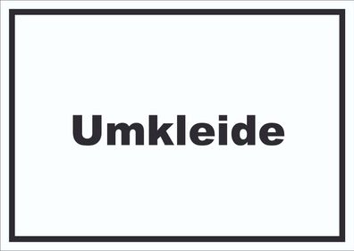 Umkleide Schild mit Text Ankleide Kabine waagerecht