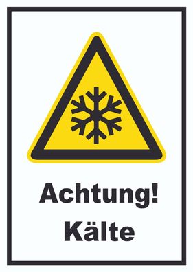 Achtung Kälte Schild