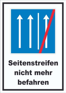 Schild Seitenstreifen nicht mehr befahren