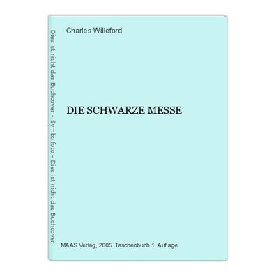 1019 Charles Willeford DIE Schwarze MESSE PUR NOIR Groteske