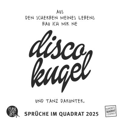 FUNI Sprüche im Quadrat 2025 - Wandkalender 2025