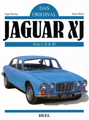 Jaguar XJ - Serie I, II & III, Automobil, Bildband, Typenbuch, Geschichte