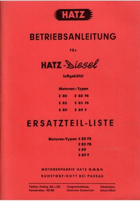 Betriebsanleitung und Ersatzteilliste für Hatz-Diesel luftgekühlt, E 80 / E 80 FB / E