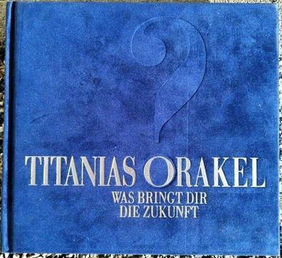 Titanias Orakel: Was bringt Dir die Zukunft, Titania Hardie, Sara Morris