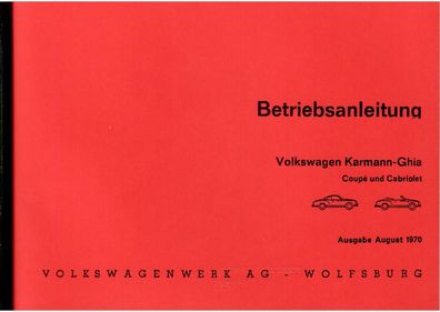 Bedienungsanleitung VW Karmann Ghia yp 14, 1600 ccm , 50 PS Coupe und Cabriolet