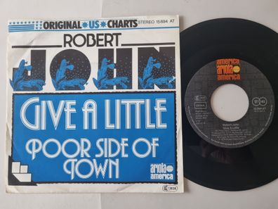 Robert John - Give A Little 7'' Vinyl Germany