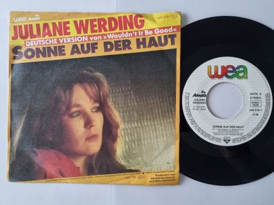 Juliane Werding - Sonne auf der Haut 7''/ CV Nik Kershaw - Wouldn't it be good