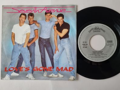 Seventh Avenue - Love's gone mad 7'' Vinyl Germany