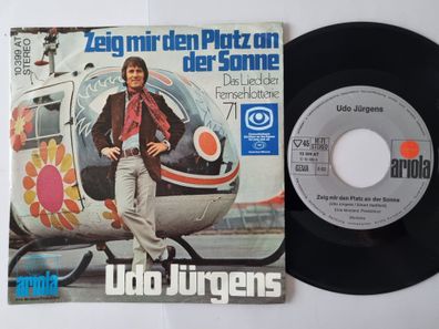 Udo Jürgens - Zeig Mir Den Platz An Der Sonne 7'' Vinyl Germany