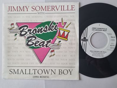 Bronski Beat/ Jimmy Somerville - Smalltown boy (1991 Remix) 7'' Vinyl Germany