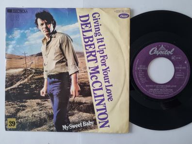 Delbert McClinton - Giving It Up For Your Love 7'' Vinyl Germany