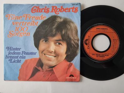 Chris Roberts - Eine Freude Vertreibt 100 Sorgen 7'' Vinyl Germany